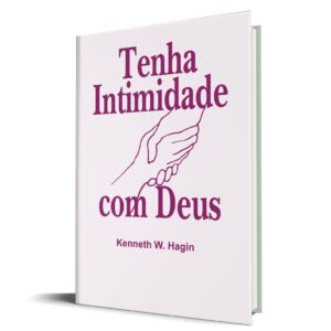Tenha Intimidade com Deus