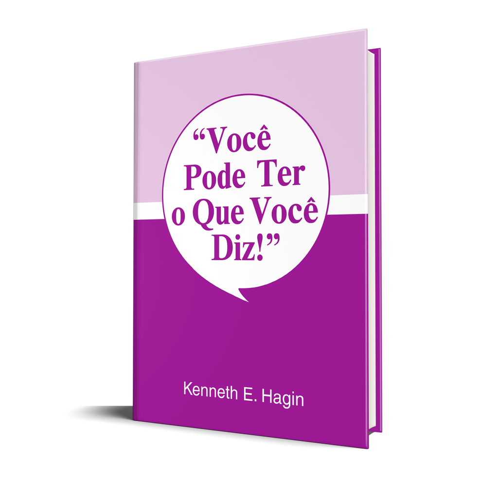 Você Pode Ter O que Você Diz
